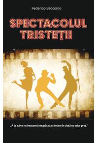 Copertă produs Spectacolul tristeții