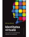 Copertă produs Identitatea virtuală - thumb 1