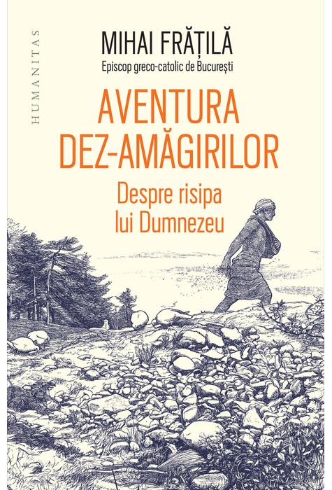 Copertă produs Aventura dez-amăgirilor