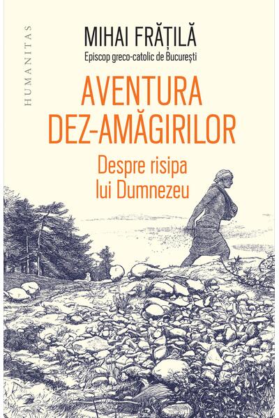 Aventura dez-amăgirilor