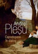 Capodopere &icirc;n dialog