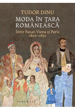 Copertă produs Moda &icirc;n Țara Rom&acirc;nească