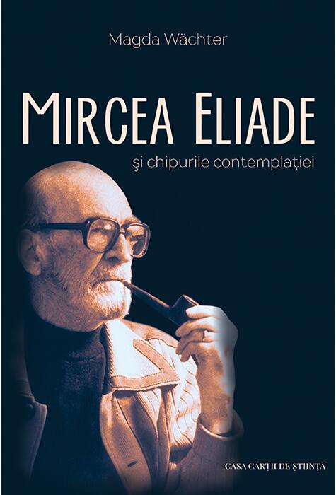 Copertă produs Mircea Eliade și chipurile contemplației