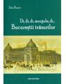 Copertă produs Di, di, di, murgule, di... Bucureștii trăsurilor - thumb 1