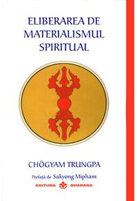 Copertă produs Eliberarea de materialismul spiritual