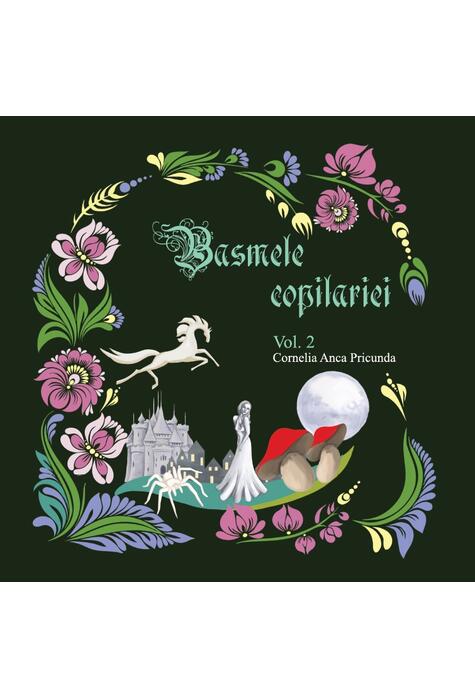 Copertă produs Basmele copilăriei (Vol. 2)