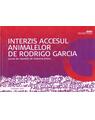 Copertă produs Interzis accesul animalelor de Rodrigo Garc&iacute;a - thumb 1