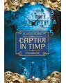 Copertă produs Captivi &icirc;n timp (Vol. 1) - thumb 1
