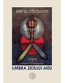 Copertă produs Umbra zidului meu - thumb 1
