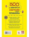 Copertă produs 500 de adevăruri uimitoare despre Rom&acirc;nia - thumb 2