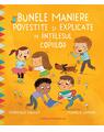 Copertă produs Bunele maniere povestite și explicate pe &icirc;nțelesul copiilor - thumb 1