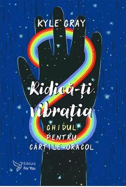 Copertă produs Ridică-ți vibrația. Set ghid + cărți-oracol