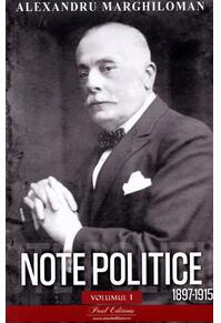 Copertă produs Note politice (Vol. 1: 1897-1915)