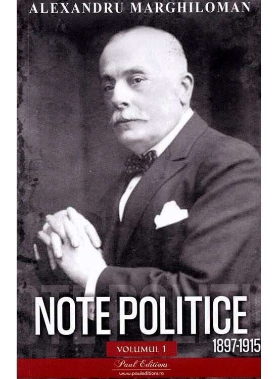 Copertă produs Note politice (Vol. 1: 1897-1915) - gallery big 1