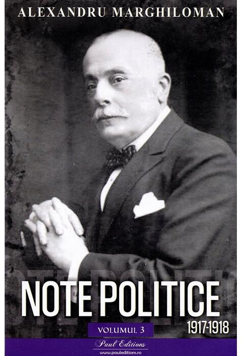 Copertă produs Note politice (Vol. 3: 1917-1918)