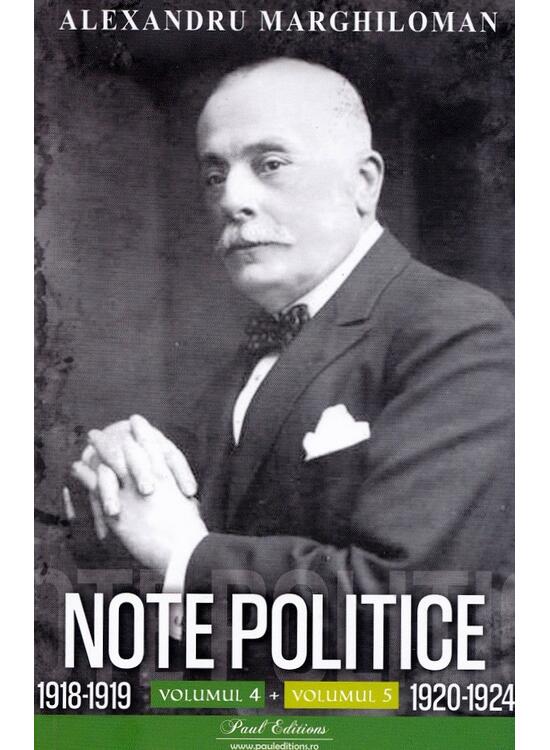 Copertă produs Note politice (Vol. 4: 1918-1919 + Vol. 5: 1920-1924) - gallery big 1
