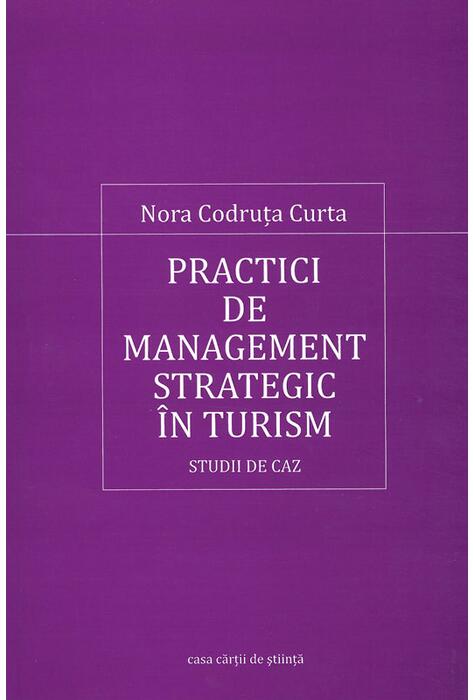 Copertă produs Practici de management strategic &icirc;n turism