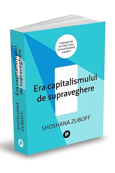 Era capitalismului de supraveghere