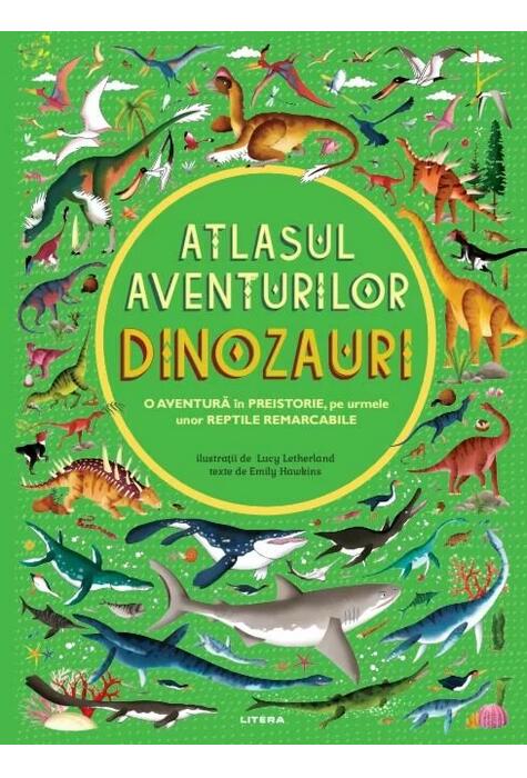 Copertă produs Dinozauri. Atlasul aventurilor (Vol. 3)