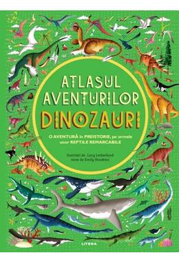 Copertă produs Dinozauri. Atlasul aventurilor (Vol. 3)