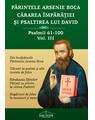 Copertă produs Părintele Arsenie Boca. Cărarea &Icirc;mpărăţiei şi Psaltirea lui David (Vol. 3) - thumb 1