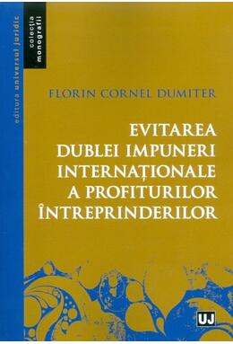 Copertă produs Evitarea dublei impuneri internaționale a profiturilor &icirc;ntreprinderilor