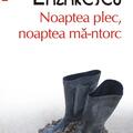 Copertă produs Noaptea plec, noaptea mă-ntorc - gallery small 