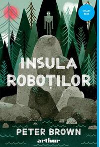 Copertă produs Insula roboților (Vol. 1)