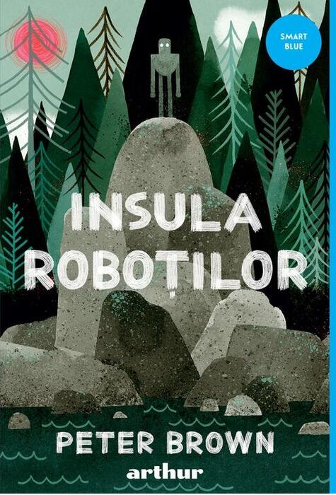 Copertă produs Insula roboților (Vol. 1)