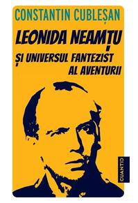 Copertă produs Leonida Neamțu și universul fantezist al aventurii