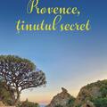 Copertă produs Provence, ţinutul secret - gallery small 