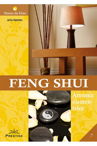 Feng Shui - armonia elementelor