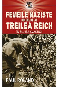 Copertă produs Femeile naziste din cel de-al Treilea Reich