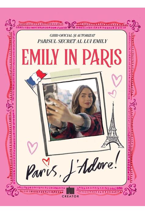 Copertă produs Emily in Paris: Paris, J'adore!