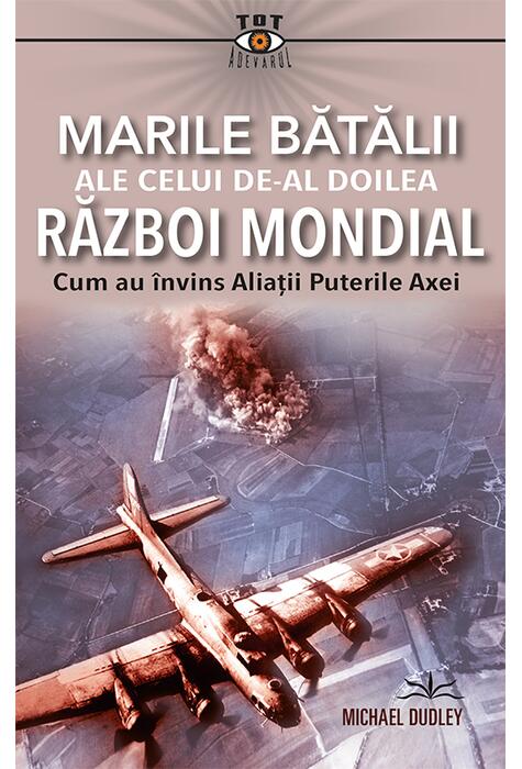 Copertă produs Marile bătălii ale celui de-al Doilea Război Mondial