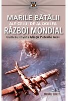 Marile bătălii ale celui de-al Doilea Război Mondial