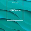 Copertă produs Tehnici de terapie cognitivă - gallery small 