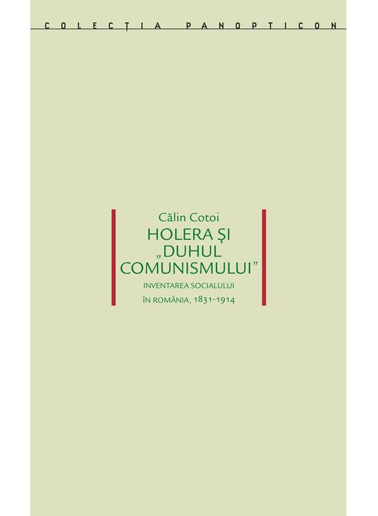 Copertă produs Holera și &bdquo;duhul comunismului&rdquo; - gallery big 1
