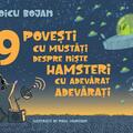 Copertă produs 9 povești cu mustăţi despre niște hamsteri cu adevărat adevărați - gallery small 