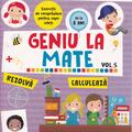 Copertă produs Geniu la mate &ndash; rezolvă, calculează, tabla &icirc;nmulțirii și geometria (Vol. 5) - gallery small 