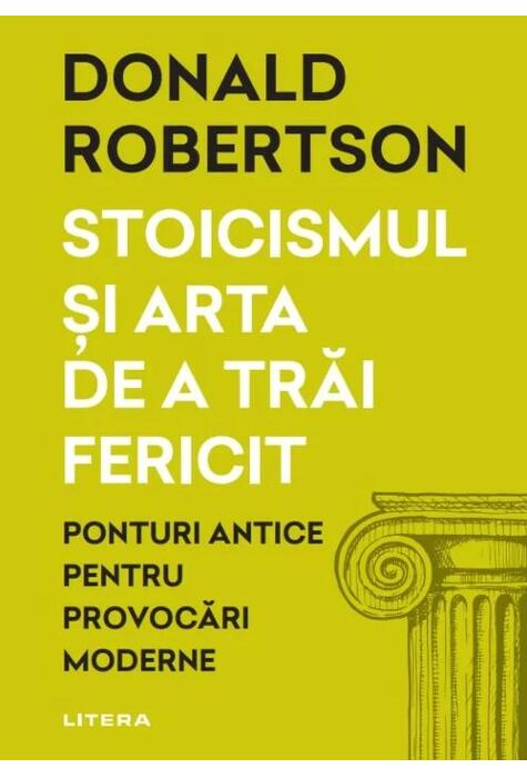 Copertă produs Stoicismul și arta de a trăi fericit