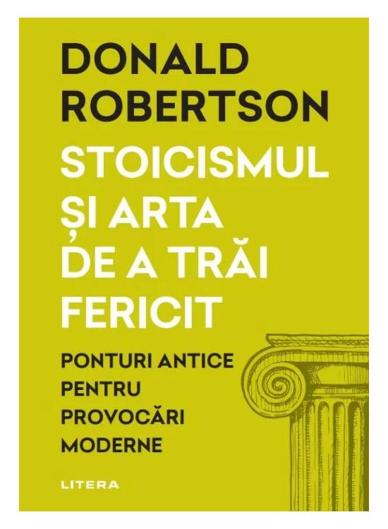 Copertă produs Stoicismul și arta de a trăi fericit - gallery big 1