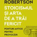 Copertă produs Stoicismul și arta de a trăi fericit - gallery small 