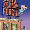 Copertă produs C&acirc;nd zboară porcii (Vol. 1) - gallery small 