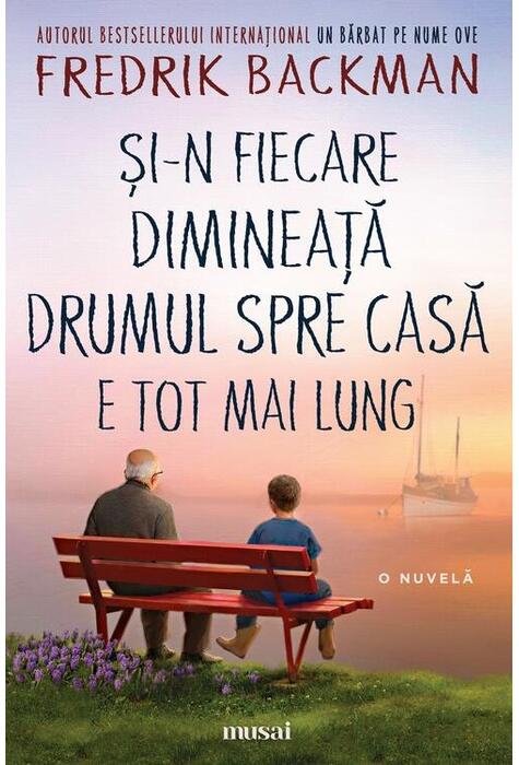 Copertă produs Și-n fiecare dimineață drumul spre casă e tot mai lung