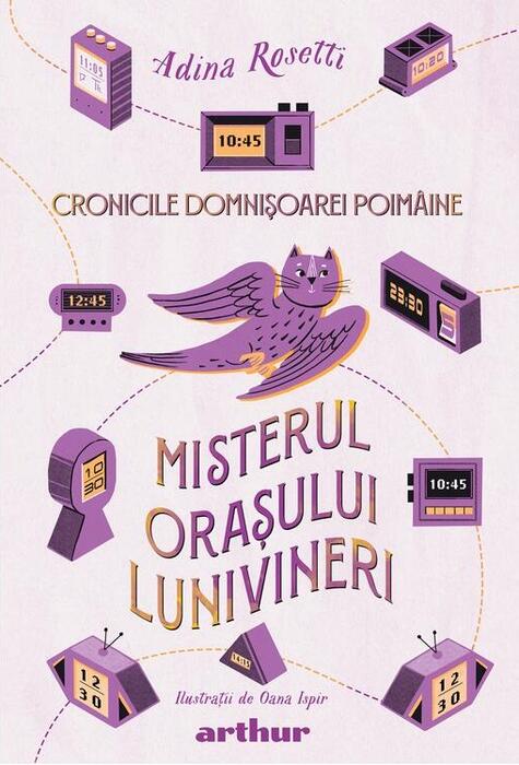 Copertă produs Misterul orașului Lunivineri. Cronicile Domnișoarei Poim&acirc;ine (Vol. 3)