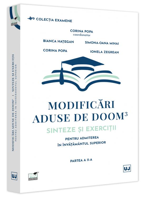 Copertă produs Modificări aduse de DOOM3 &ndash; sinteze și exerciții pentru admiterea &icirc;n &icirc;nvățăm&acirc;ntul superior. Partea II - gallery big 1