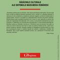 Copertă produs Rădăcinile culturale ale sistemului mass-media rom&acirc;nesc - gallery small 