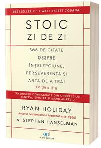Copertă produs Stoic zi de zi. 366 de citate despre înțelepciune, perseverență și arta de a trăi