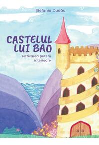 Copertă produs Castelul lui Bao: Activarea puterii interioare